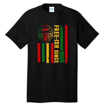 Freeish Since 1865 With Pan African Flag For Juneteenth Gift African Pride Tall T-Shirt