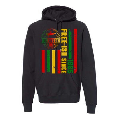 Freeish Since 1865 With Pan African Flag For Juneteenth Gift African Pride Premium Hoodie