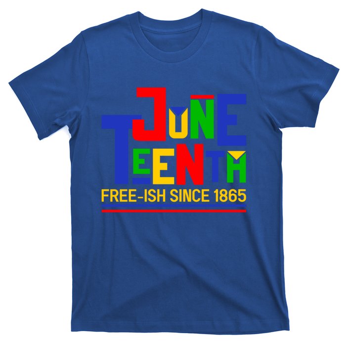 Freegiftish Since 1865 Juneteenth Black History Melanin African Funny Gift T-Shirt