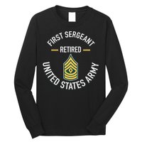 First Sergeant 1sg Retired Army Military Retirement Long Sleeve Shirt
