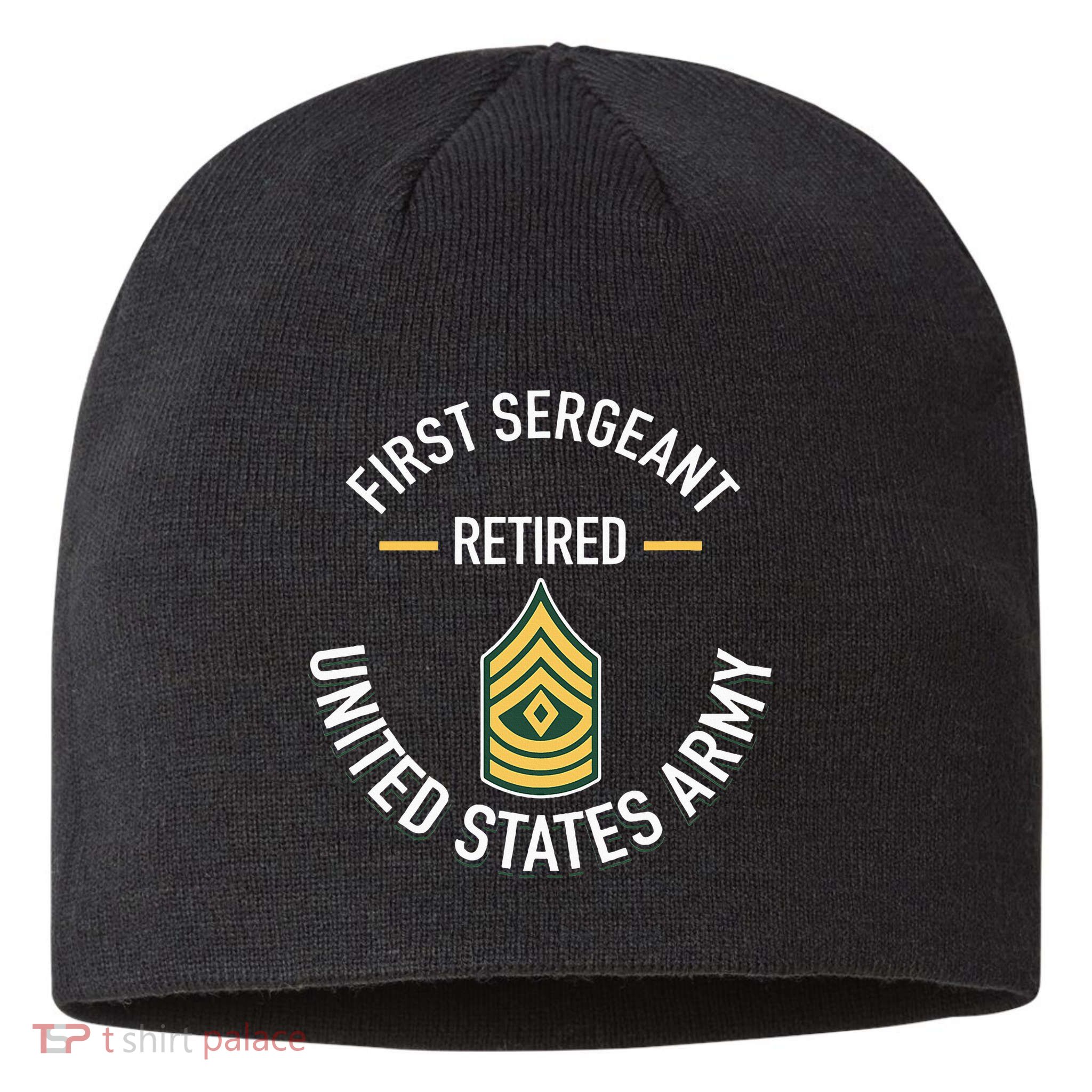 First Sergeant 1sg Retired Army Military Retirement Sustainable Beanie