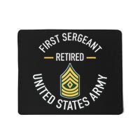 First Sergeant 1sg Retired Army Military Retirement Mousepad