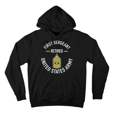First Sergeant 1sg Retired Army Military Retirement Tall Hoodie