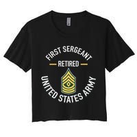 First Sergeant 1sg Retired Army Military Retirement Crop Top