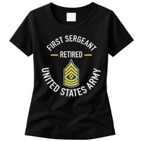 First Sergeant 1sg Retired Army Military Retirement Womens T-Shirt