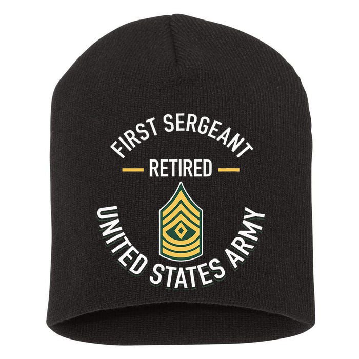 First Sergeant 1sg Retired Army Military Retirement Short Acrylic Beanie