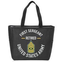 First Sergeant 1sg Retired Army Military Retirement Zip Tote Bag