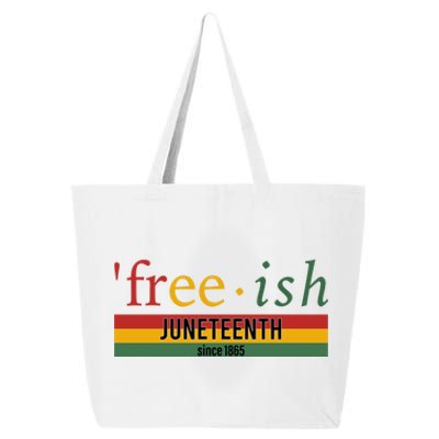 Freeish Since 1865 With Pan African Flag For Juneteenth 25L Jumbo Tote