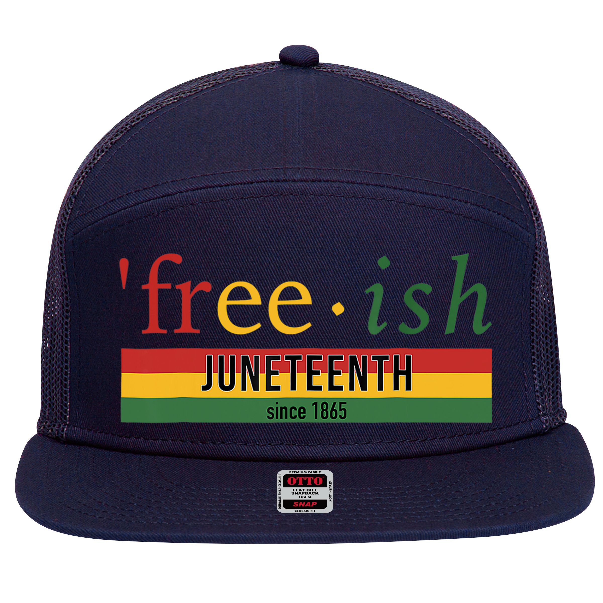 Freeish Since 1865 Juneteenth Black Freedom 1865 7 Panel Mesh Trucker Snapback Hat