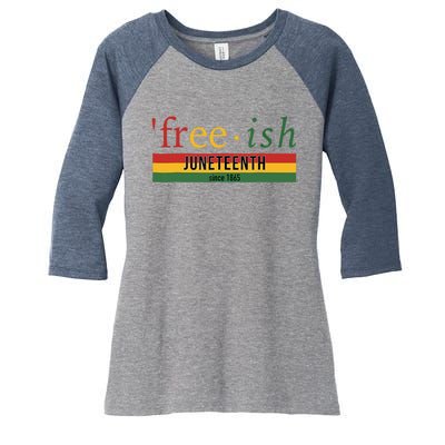 Freeish Since 1865 Juneteenth Black Freedom 1865 Women's Tri-Blend 3/4-Sleeve Raglan Shirt