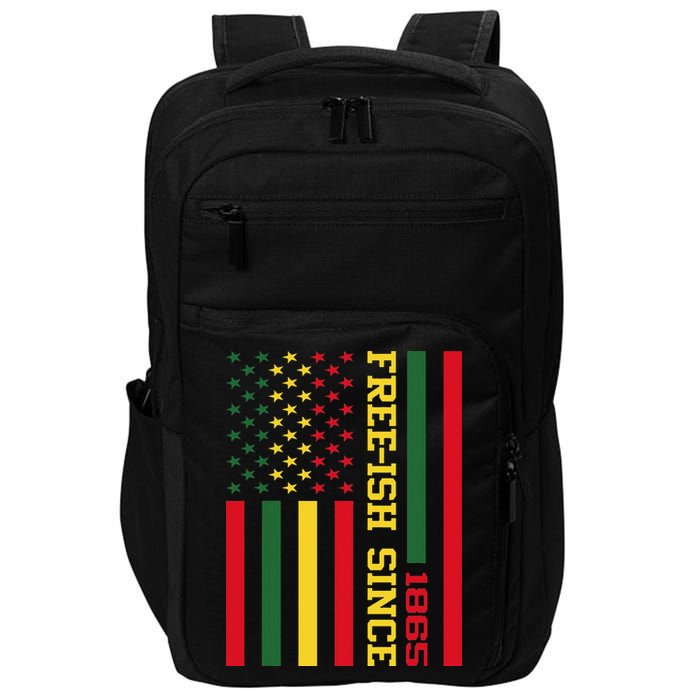 Freeish Since 1865 Juneteenth Black History Flag African Impact Tech Backpack