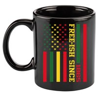 Freeish Since 1865 Juneteenth Black History Flag African 11oz C Handle Ceramic Mug