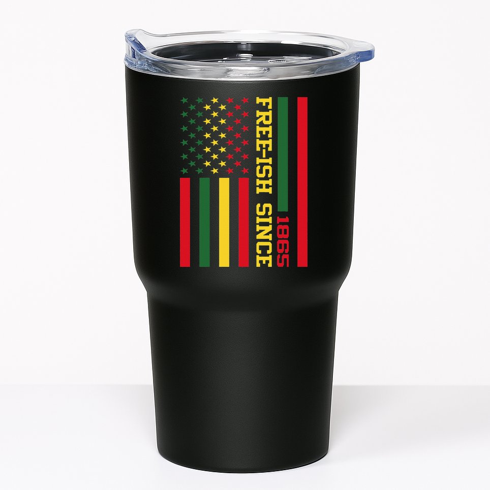 Freeish Since 1865 Juneteenth Black History Flag African Tumbler