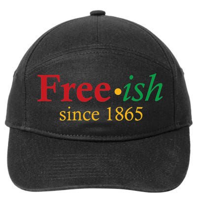 Freeish since 1865 7-Panel Snapback Hat