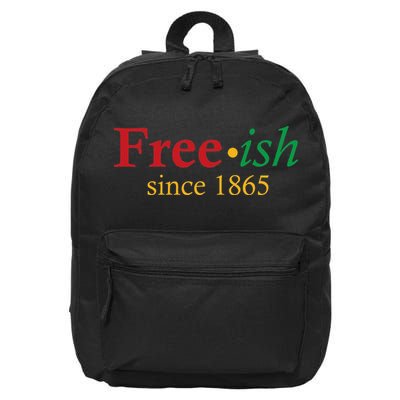 Freeish since 1865 16 in Basic Backpack