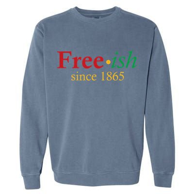 Freeish since 1865 Garment-Dyed Sweatshirt