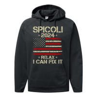 Funny Distressed Spicoli 24 Spicoli 2024 relax I can fix it Performance Fleece Hoodie