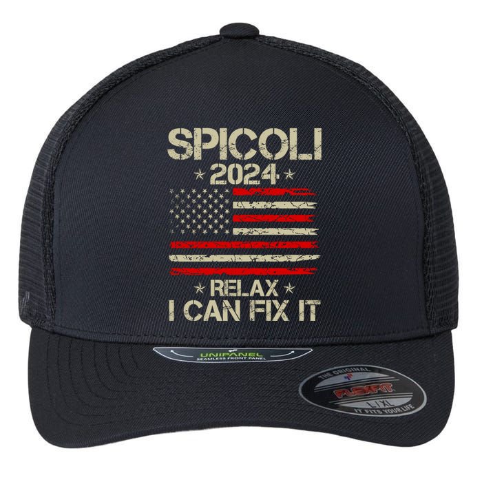 Funny Distressed Spicoli 24 Spicoli 2024 relax I can fix it Flexfit Unipanel Trucker Cap