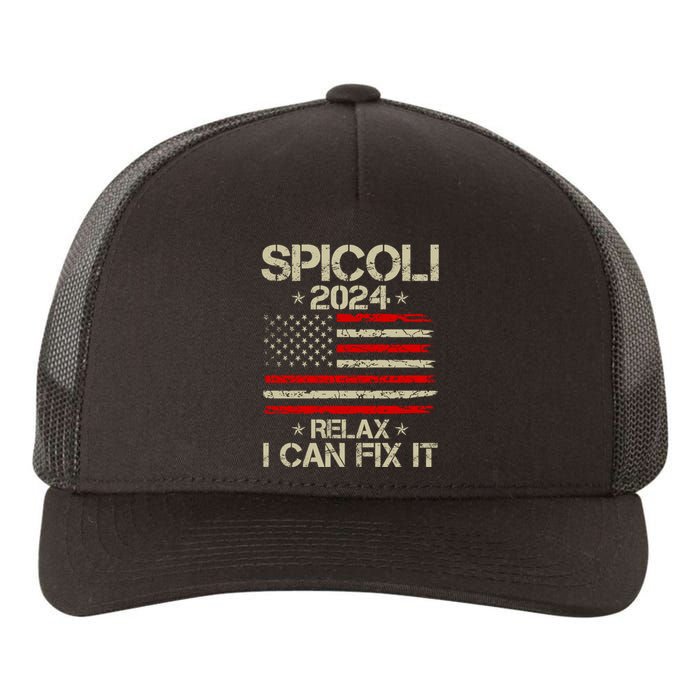 Funny Distressed Spicoli 24 Spicoli 2024 relax I can fix it Yupoong Adult 5-Panel Trucker Hat