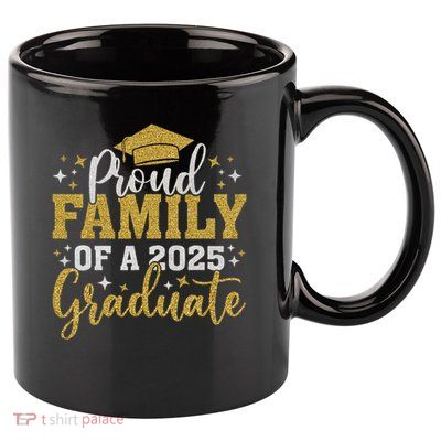 Family Senior 2025 Proud Family Of A Class Of 2025 Graduate 11oz C Handle Ceramic Mug