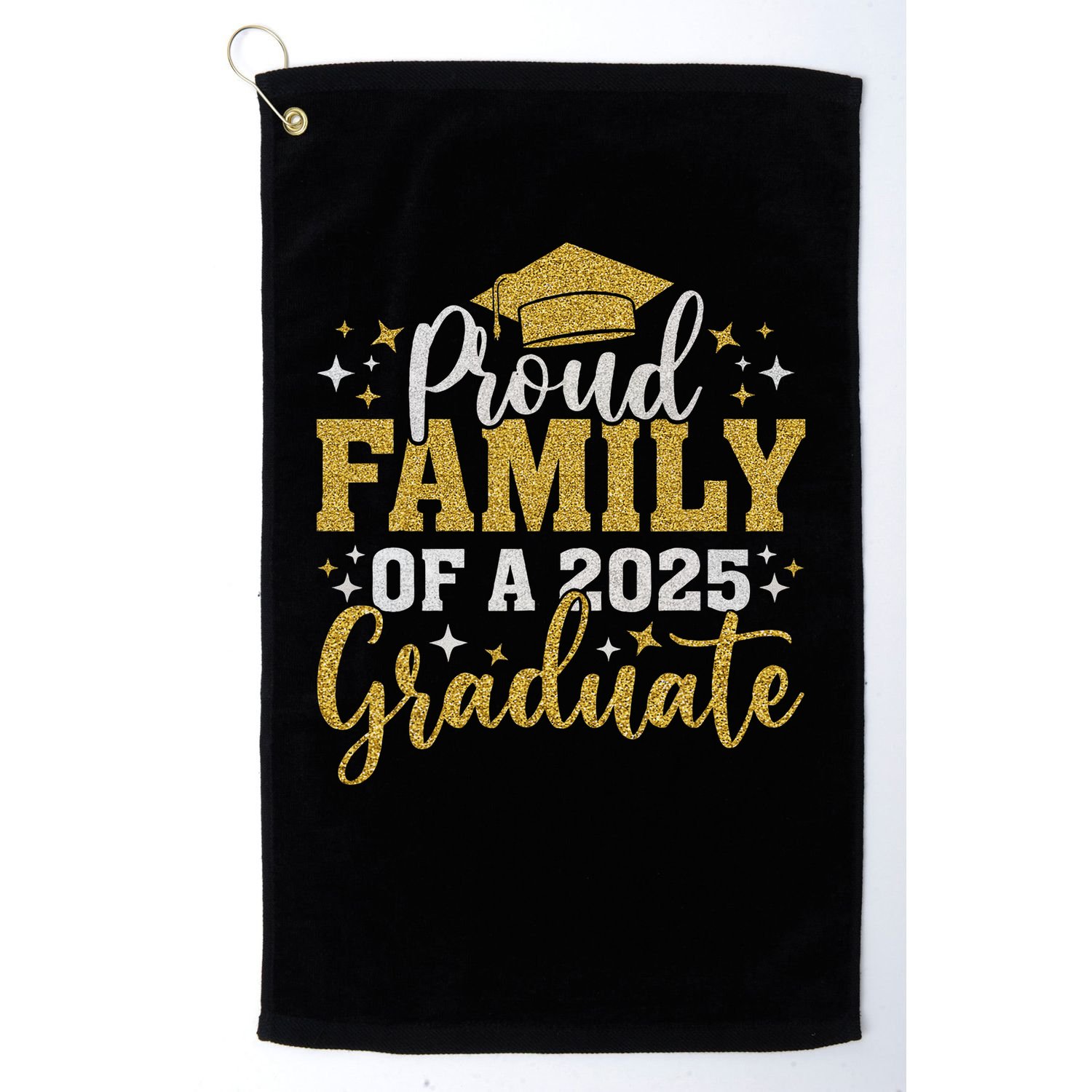 Family Senior 2025 Proud Family Of A Class Of 2025 Graduate Golf Towel