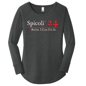 Funny Spicoli 24 Spicoli 2024 Relax I Can Fix It Women's Perfect Tri Tunic Long Sleeve Shirt