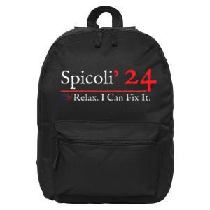 Funny Spicoli 24 Spicoli 2024 Relax I Can Fix It 16 in Basic Backpack