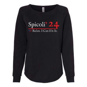 Funny Spicoli 24 Spicoli 2024 Relax I Can Fix It Womens California Wash Sweatshirt