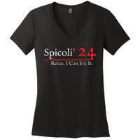 Funny Spicoli 24 Spicoli 2024 Relax I Can Fix It Women's V-Neck T-Shirt