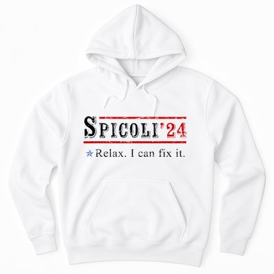 Funny Spicoli 24 Spicoli 2024 Relax I Can Fix It Vintage Hoodie