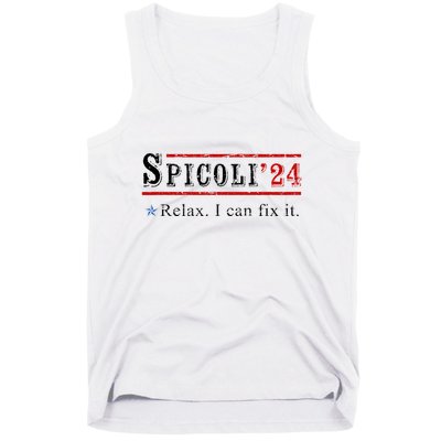 Funny Spicoli 24 Spicoli 2024 Relax I Can Fix It Vintage Tank Top