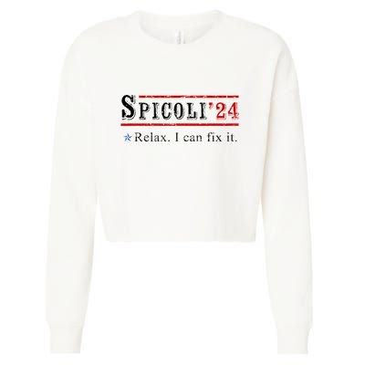 Funny Spicoli 24 Spicoli 2024 Relax I Can Fix It Vintage Cropped Pullover Crew