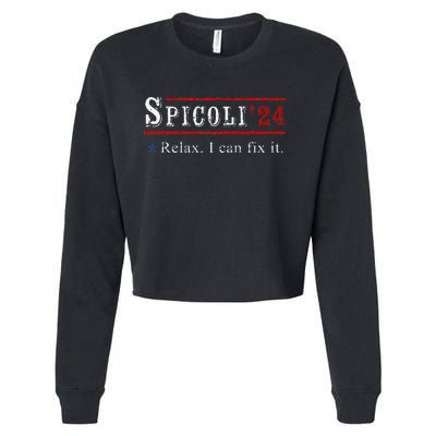 Funny Spicoli 24 Spicoli 2024 Relax I Can Fix It Vintage Cropped Pullover Crew