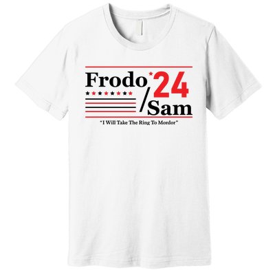 Frodo Sam 2024 I Will Take The Ring To Mordor Funny Premium T-Shirt