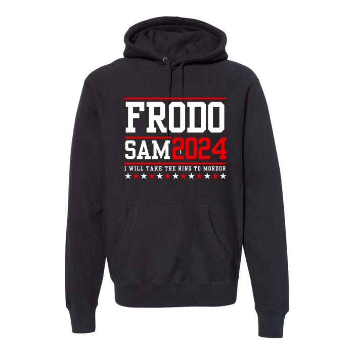 Frodo Sam 2024 I Will Take The Ring To Mordor Premium Hoodie