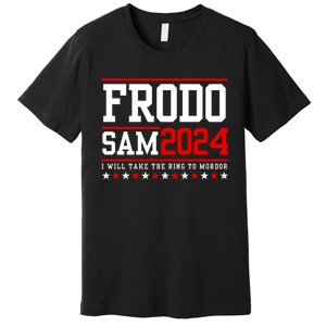 Frodo Sam 2024 I Will Take The Ring To Mordor Premium T-Shirt