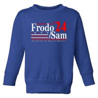 Frodo Sam 2024 Funny Movie Quote Toddler Sweatshirt