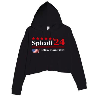 Funny Spicoli 24, Spicoli 2024 Relax I Can Fix It Crop Fleece Hoodie