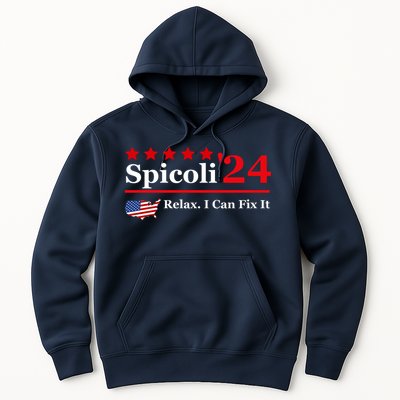 Funny Spicoli 24, Spicoli 2024 Relax I Can Fix It Hoodie
