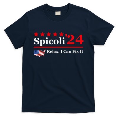 Funny Spicoli 24, Spicoli 2024 Relax I Can Fix It T-Shirt