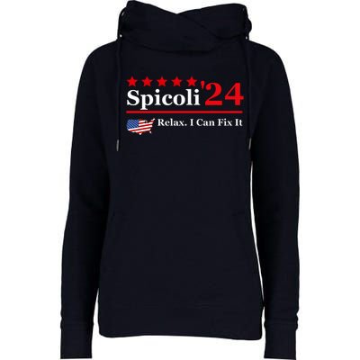 Funny Spicoli 24, Spicoli 2024 Relax I Can Fix It Womens Funnel Neck Pullover Hood