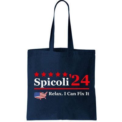 Funny Spicoli 24, Spicoli 2024 Relax I Can Fix It Bag