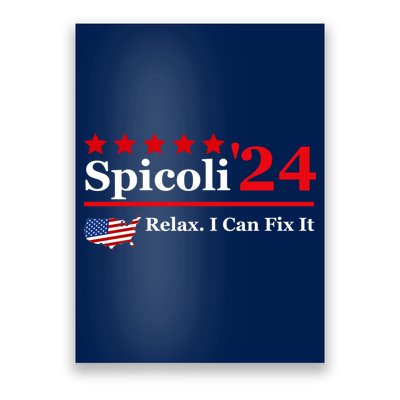 Funny Spicoli 24, Spicoli 2024 Relax I Can Fix It Poster