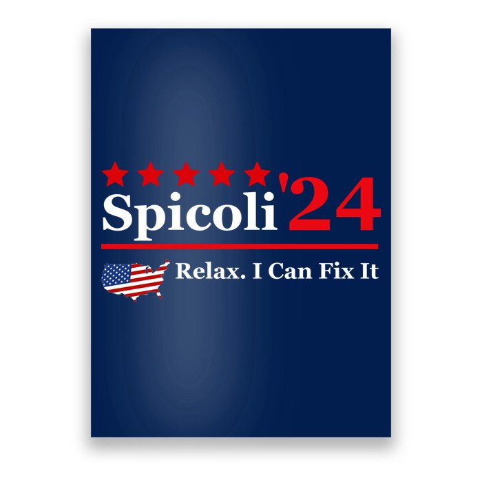Funny Spicoli 24, Spicoli 2024 Relax I Can Fix It Poster