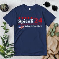 Funny Spicoli 24, Spicoli 2024 Relax I Can Fix It Premium T-Shirt