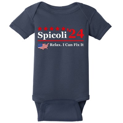 Funny Spicoli 24, Spicoli 2024 Relax I Can Fix It Baby Bodysuit