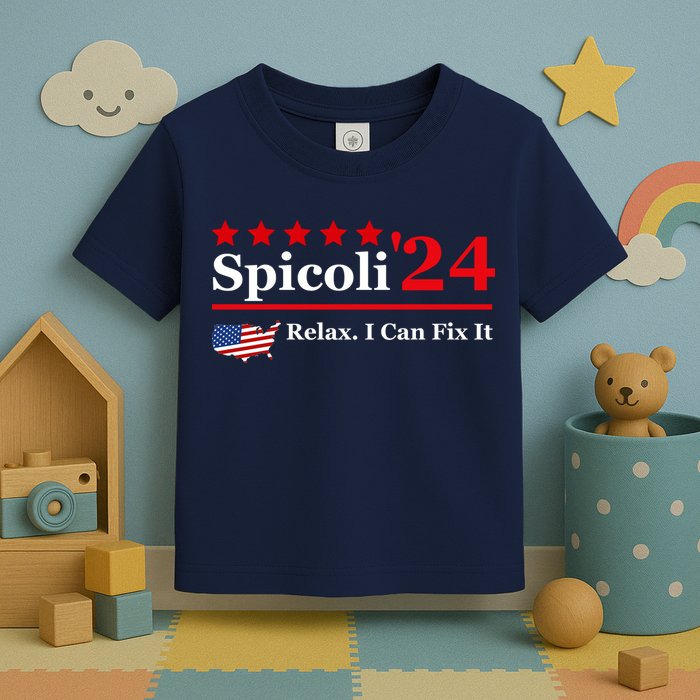 Funny Spicoli 24, Spicoli 2024 Relax I Can Fix It Toddler T-Shirt