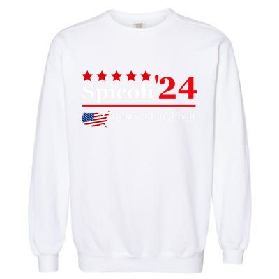Funny Spicoli 24, Spicoli 2024 Relax I Can Fix It Garment-Dyed Sweatshirt