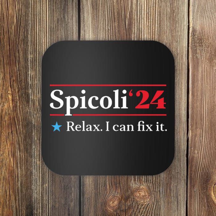 Funny Spicoli 24, Spicoli 2024 Relax I Can Fix It Vintage Coaster