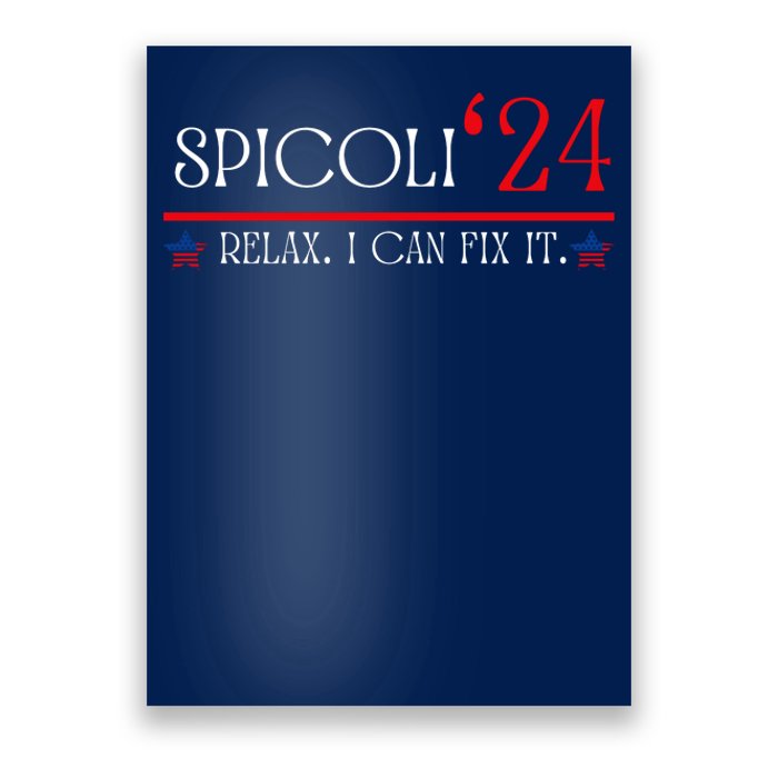 Funny Spicoli 2024, Spicoli 24 Relax I Can Fix It. Meme Poster